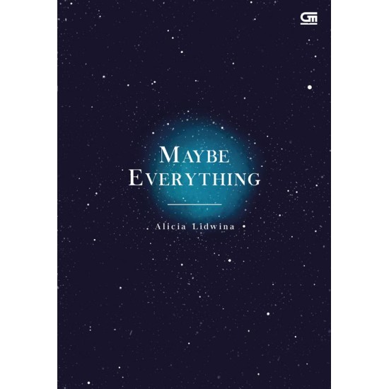 Maybe Everything