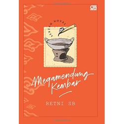 Megamendung Kembar - Sebuah Novel Megamendung Kembar - Sebuah Novel