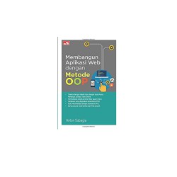 Membangun Aplikasi Web dengan Metode OOP Membangun Aplikasi Web dengan Metode OOP