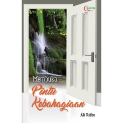 Membuka Pintu Kebahagiaan Membuka Pintu Kebahagiaan