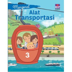 Mengenal Alat Transportasi Mengenal Alat Transportasi