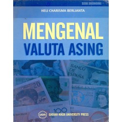 Mengenal Valuta Asing Mengenal Valuta Asing
