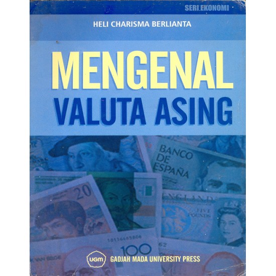 Mengenal Valuta Asing