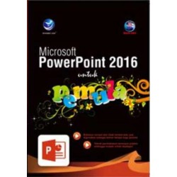 Microsoft PowerPoint 2016 Untuk Pemula Microsoft PowerPoint 2016 Untuk Pemula