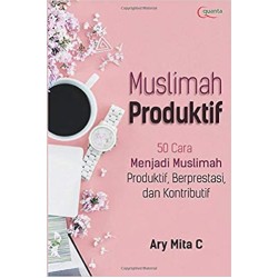 Muslimah Produktif Muslimah Produktif