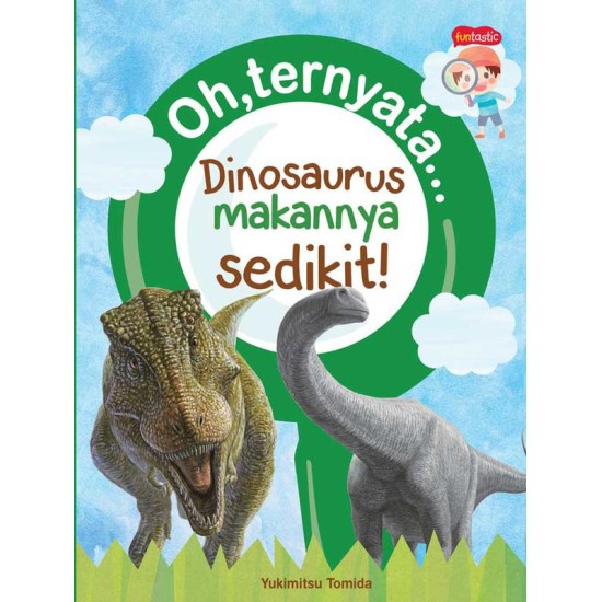 Oh, Ternyata... Dinosaurus Makannya Sedikit! 