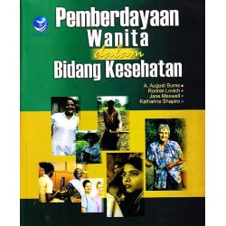 Pemberdayaan Wanita Dalam Bidang Kesehatan Pemberdayaan Wanita Dalam Bidang Kesehatan