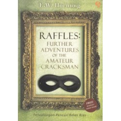 RAFFLES: Further Adventures of The Amateur Cracksman RAFFLES: Further Adventures of The Amateur Cracksman