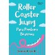 Roller Coaster Juang Para Pemburu Beasiswa
