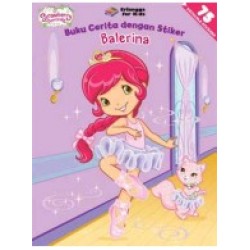 Strawberry Shortcake: Balerina Strawberry Shortcake: Balerina