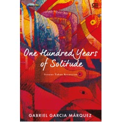 Seratus Tahun Kesunyian (One Hundred Years of Solitude) (New Cover)