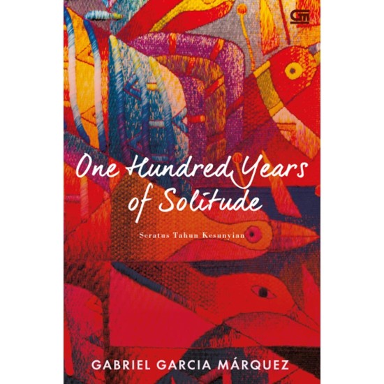 Seratus Tahun Kesunyian (One Hundred Years of Solitude) (New Cover)