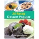 Seri Ahli Masak : 25 Resep Dessert Populer