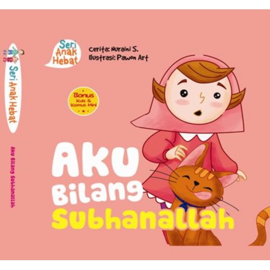 Seri Anak Hebat: Aku Bilang Subhanallah (BoardBook)