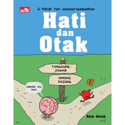 Si Kikuk Yeti Mempersembahkan: Hati dan Otak Si Kikuk Yeti Mempersembahkan: Hati dan Otak