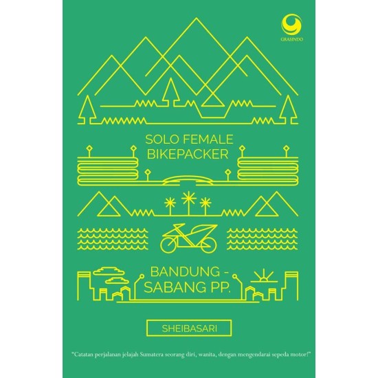 Solo Female Bikepacker: Bandung Sabang PP