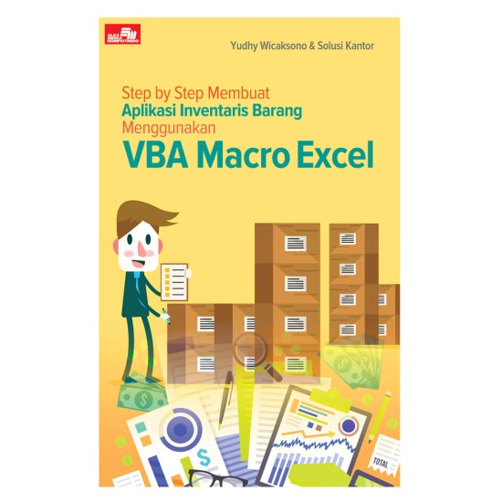 Step by Step Membuat Aplikasi Inventaris Barang Menggunakan VBA Macro Excel