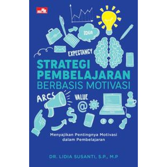 Strategi Pembelajaran Berbasis Motivasi