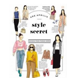 Style Secret Rahasia Padu Padan Keren Style Secret Rahasia Padu Padan Keren