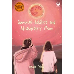 Summer Solstice and Strawberry Moon Summer Solstice and Strawberry Moon
