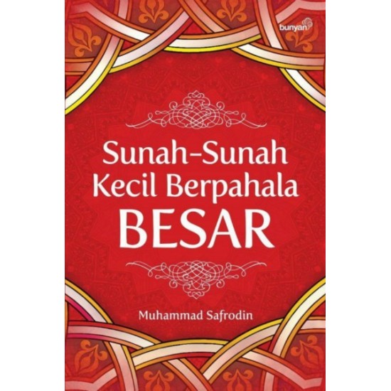 Sunah-Sunah Kecil Berpahala Besar