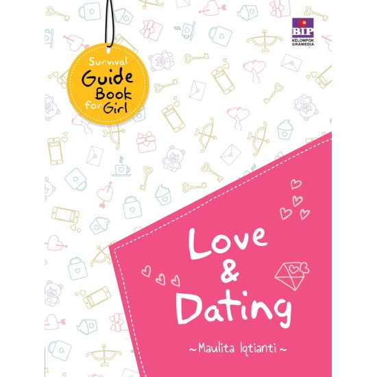 Survival Guide Book For Girls : Love and Dating