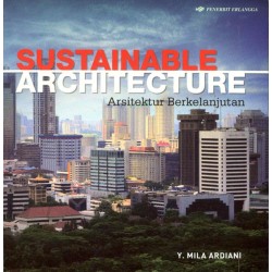 Sustainable Architecture (Arsitektur Berkelanjutan)