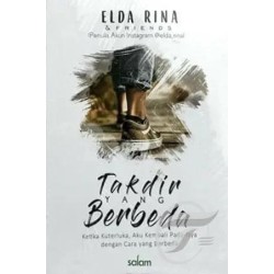 Takdir Yang Berbeda Takdir Yang Berbeda