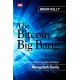 The Bitcoin Big Bang