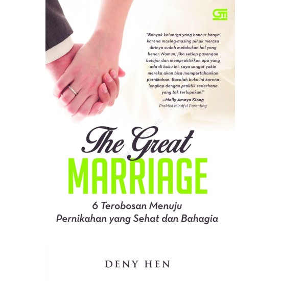 The Great Marriage: 6 Terobosan Menuju Pernikahan yang Sehat dan Bahagia