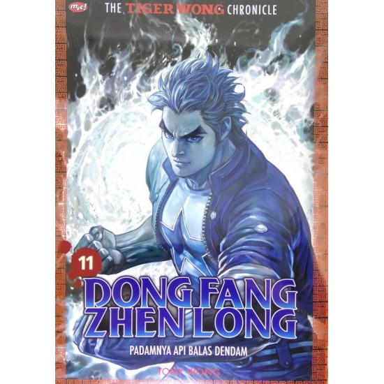 The Tiger Wong Chronicle : Dong Fang Zhen Long 11