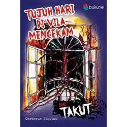 Tujuh hari di Vila Mencekam Tujuh hari di Vila Mencekam