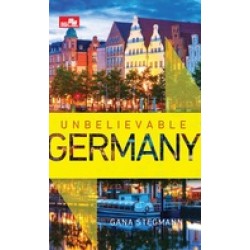 Unbelievable Germany Unbelievable Germany