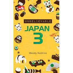 Unbelievable Japan 3 Unbelievable Japan 3