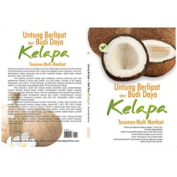 Untung Berlipat Dari Budi Daya Kelapa, Tanaman Multi Manfaat Untung Berlipat Dari Budi Daya Kelapa, Tanaman Multi Manfaat