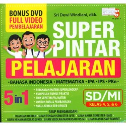 SUPER PINTAR PELAJARAN SD/MI KELAS 4, 5, 6 (PLUS  DVD) SUPER PINTAR PELAJARAN SD/MI KELAS 4, 5, 6 (PLUS  DVD)