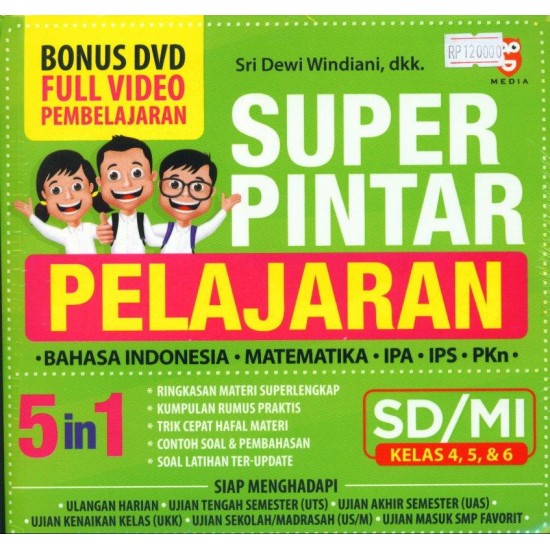 SUPER PINTAR PELAJARAN SD/MI KELAS 4, 5, 6 (PLUS  DVD)