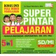 SUPER PINTAR PELAJARAN SD/MI KELAS 4, 5, 6 (PLUS  DVD)