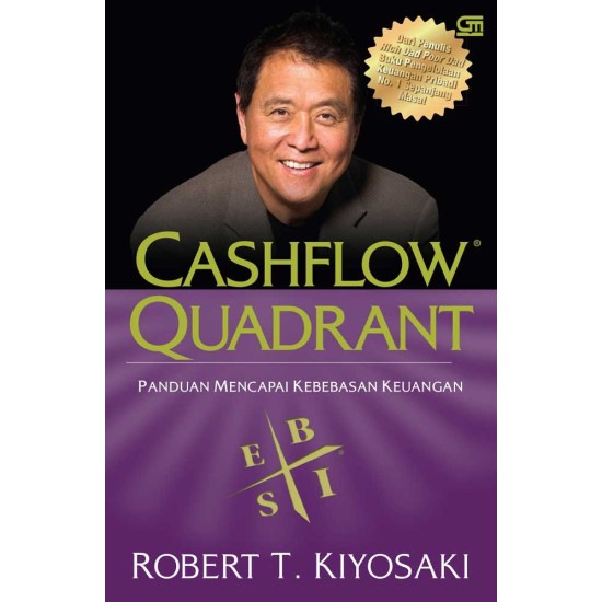 Rich Dad's - Cashflow Quadrant (Edisi Revisi)