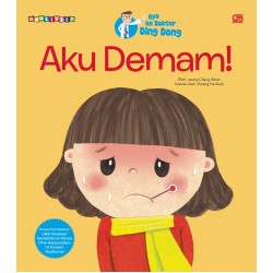 Ayo ke Dokter Ding Dong: Aku Demam Ayo ke Dokter Ding Dong: Aku Demam