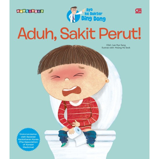 Ayo ke Dokter Ding Dong: Aduh, Sakit Perut!