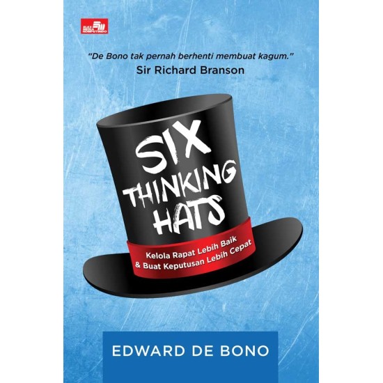 Six Thinking Hats Edward de Bono