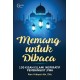 Memang Untuk Dibaca; 100 Kisah Islami Inspiratif Pembangun Jiwa