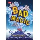 Bad Magic (Sihir yang Buruk)