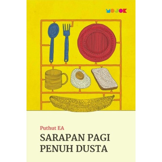 Sarapan Pagi Penuh Dusta