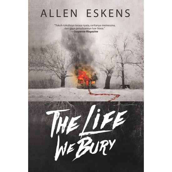 The Life We Bury