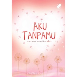 Aku Tanpamu (Cover Baru) Aku Tanpamu (Cover Baru)