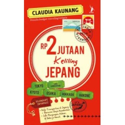 Rp 2 Jutaan Keliling Jepang  Rp 2 Jutaan Keliling Jepang