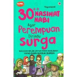 30++ Nasihat Nabi Agar Perempuan Dirindu Surga 30++ Nasihat Nabi Agar Perempuan Dirindu Surga