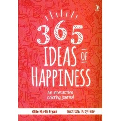 365 Ideas Of Happiness 365 Ideas Of Happiness